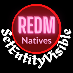 Native REDM SetEntityVisible